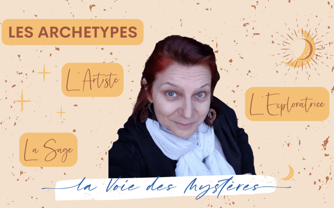 Les 3 archétypes féminins inspirants pour votre mission de vie