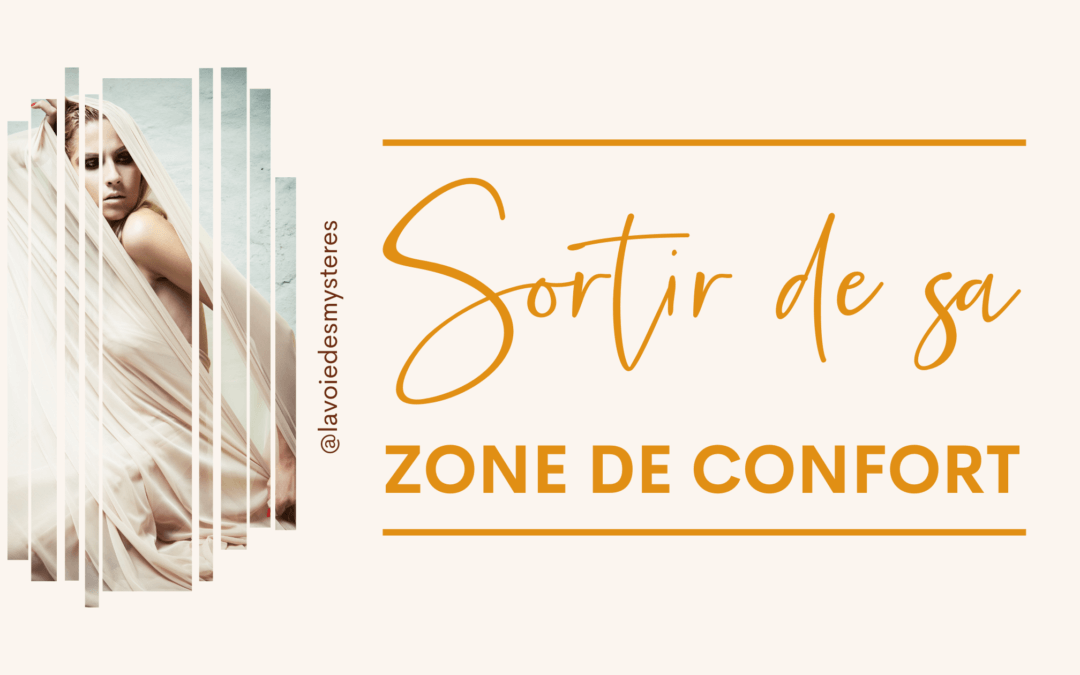 Sortir de sa zone de confort