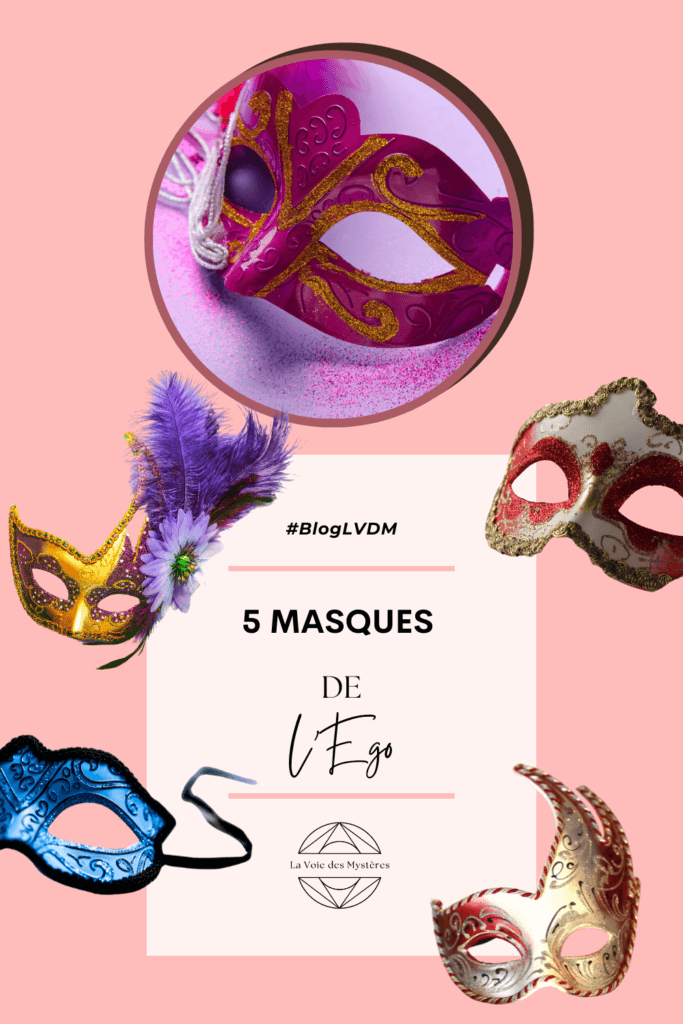 Les masques de l'ego par Catherine Collin fondatrice de la voie des mystères, guide, coach, mentore spirituelle en Bretagne