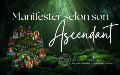 Comment manifester ta vie selon ton ascendant astrologique